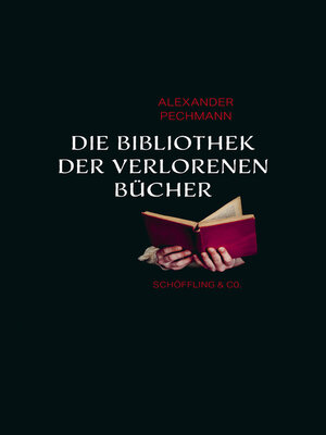 cover image of Die Bibliothek der verlorenen Bücher